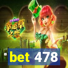 bet 478